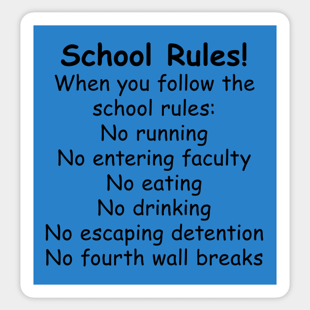 School Rules Sticker by joshthecartoonguy